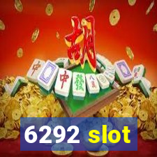 6292 slot